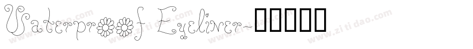 Waterproof Eyeliner字体转换